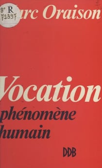 Vocation - Phénomène humain
