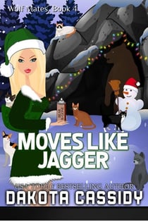 Moves LIke Jagger - Wolf Mates, #4