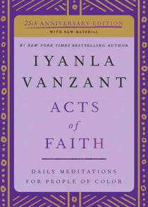 Acts of Faith - Meditations For People of Color