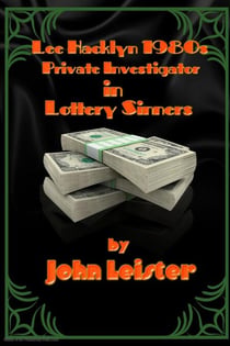 Lee Hacklyn 1980s Private Investigator in Lottery Sinners - Lee Hacklyn