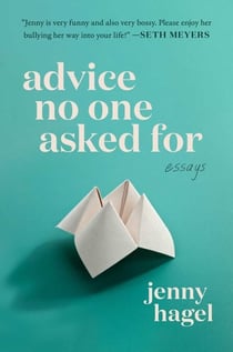 Advice No One Asked For - Essays