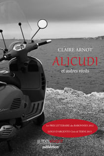 Alicudi et autres récits - Recueil de nouvelles bilingue français-italien
