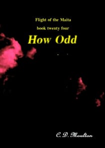 How Odd - Flight of the Maita, #24