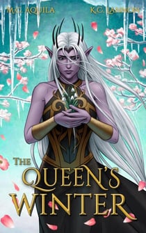 The Queen's Winter (Winter's Blight Book 7) - Winter Fae's Blight, #7