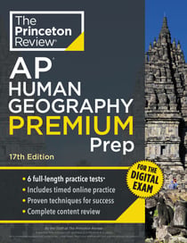 Princeton Review AP Human Geography Premium Prep, 17th Edition - 6 Practice Tests + Digital Practice Online + Content Review