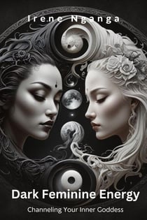 Dark Feminine Energy