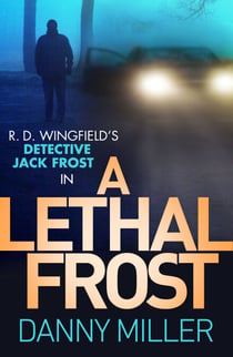 A Lethal Frost - DI Jack Frost series 5