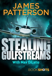 Stealing Gulfstreams - BookShots