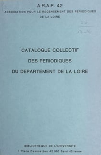 Catalogue collectif des périodiques du département de la Loire