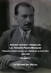 La victoria del Vístula - Archivo Político y Privado del Lic. Teodoro Picado Michalski, #4