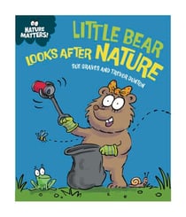Little Bear Looks After Nature