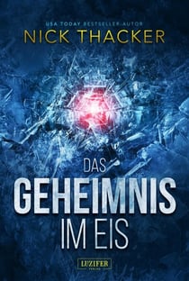 DAS GEHEIMNIS IM EIS - Thriller