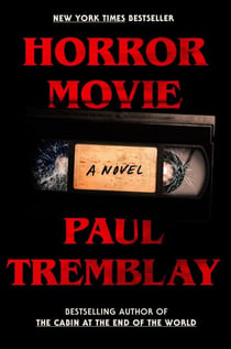Horror Movie - A Novel