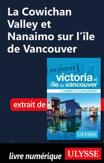 Cowichan Valley et Nanaimo sur l'île de Vancouver