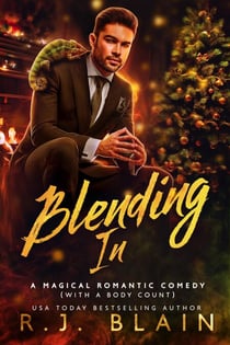 Blending In - A Magical Romantic Comedy (with a body count), #10