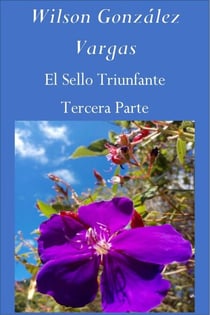 El Sello Triunfante - Tradición Exegética, #3
