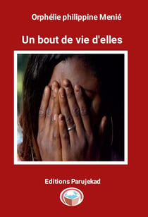 Un bout de vie d'elles - Poèmes, #1