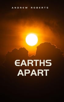 Earths Apart - Earths Apart, #1