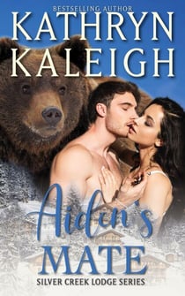 Aiden's Mate - Silver Creek Lodge, #2