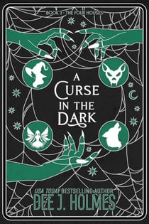 A Curse In The Dark - The Four Houses, #3