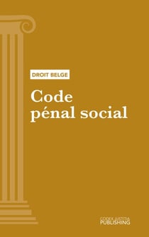 Code pénal social - Code intégral