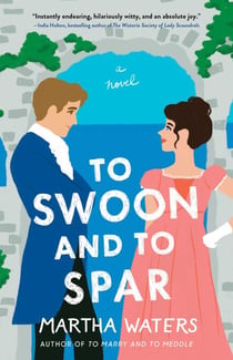 To Swoon and to Spar - A Novel