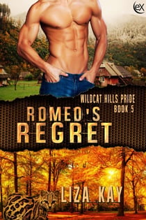 Romeo's Regret - Wildcat Hills Pride, #5