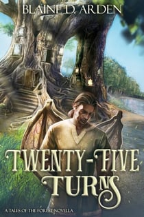 Twenty-Five Turns - Tales of the Forest, #5