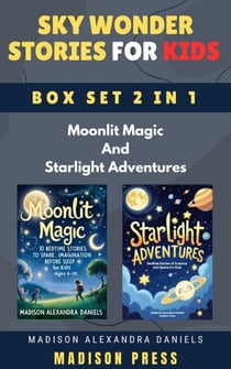 Sky Wonder Stories for Kids Box Set 2 in 1 Moonlit Magic And Starlight Adventures