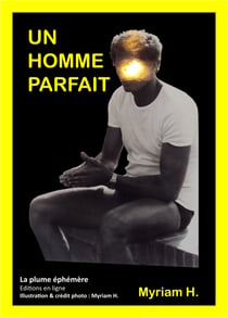 Un homme parfait - Une fiction basée sur une histoire vraie - Amour - Vécu