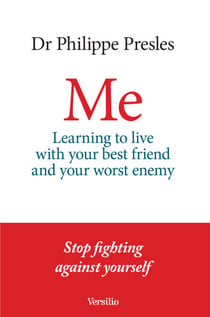 Me - Learning to live with your best friend and your worst enemy