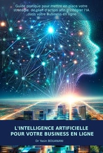 L'INTELLIGENCE ARTIFICIELLE POUR VOTRE BUSINESS EN LIGNE