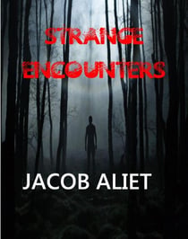 Strange Encounters