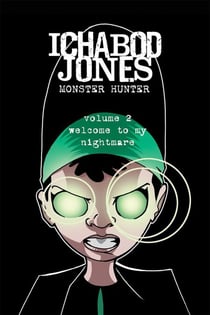 Ichabod Jones: Monster Hunter - Ichabod Jones, #2