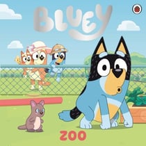 Bluey: Zoo - A hilarious picture book for kids