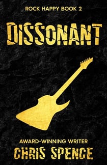 Rock Happy 2: Dissonant - Rock Happy book series, #2