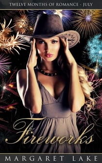 Fireworks - Twelve Months of Romance, #7