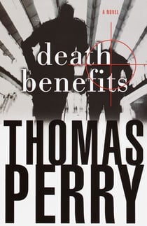 Death Benefits - A Novel of Suspense