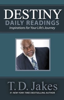 Destiny Daily Readings - Inspirations for Your Life's Journey