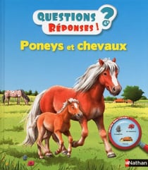 Poneys et chevaux - Questions/Réponses  - doc dès 5 ans