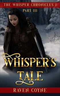 Whisper's Tale III - The Whipser Chronicles