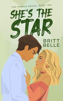 She's the Star - Too Famous, #2
