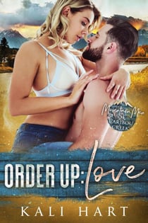 Order Up: Love - Mountain Men of Caribou Creek: The Gray Sisters, #1