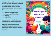 Cuentos para educar en valores. Parte 1 - Cuentos para educar en valores, #1