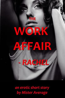 The Work Affair - Rachel