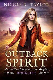 Outback Spirit - Australian Supernatural: Origins, #1