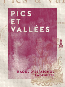 Pics et Vallées - De novembre 1883 à septembre 1884