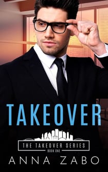 Takeover - The Takeover Series, #1