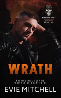 Wrath - Nameless Souls MC, #2