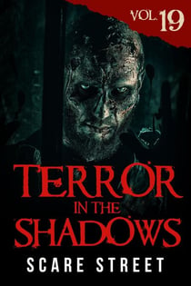 Terror in the Shadows Vol. 19 - Terror in the Shadows, #19